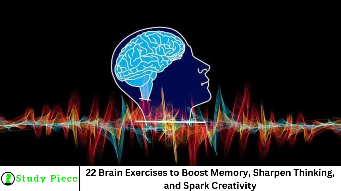 22 Brain Exercises to Boost Memory, Sharpen Thinking, and Spark Creativity
