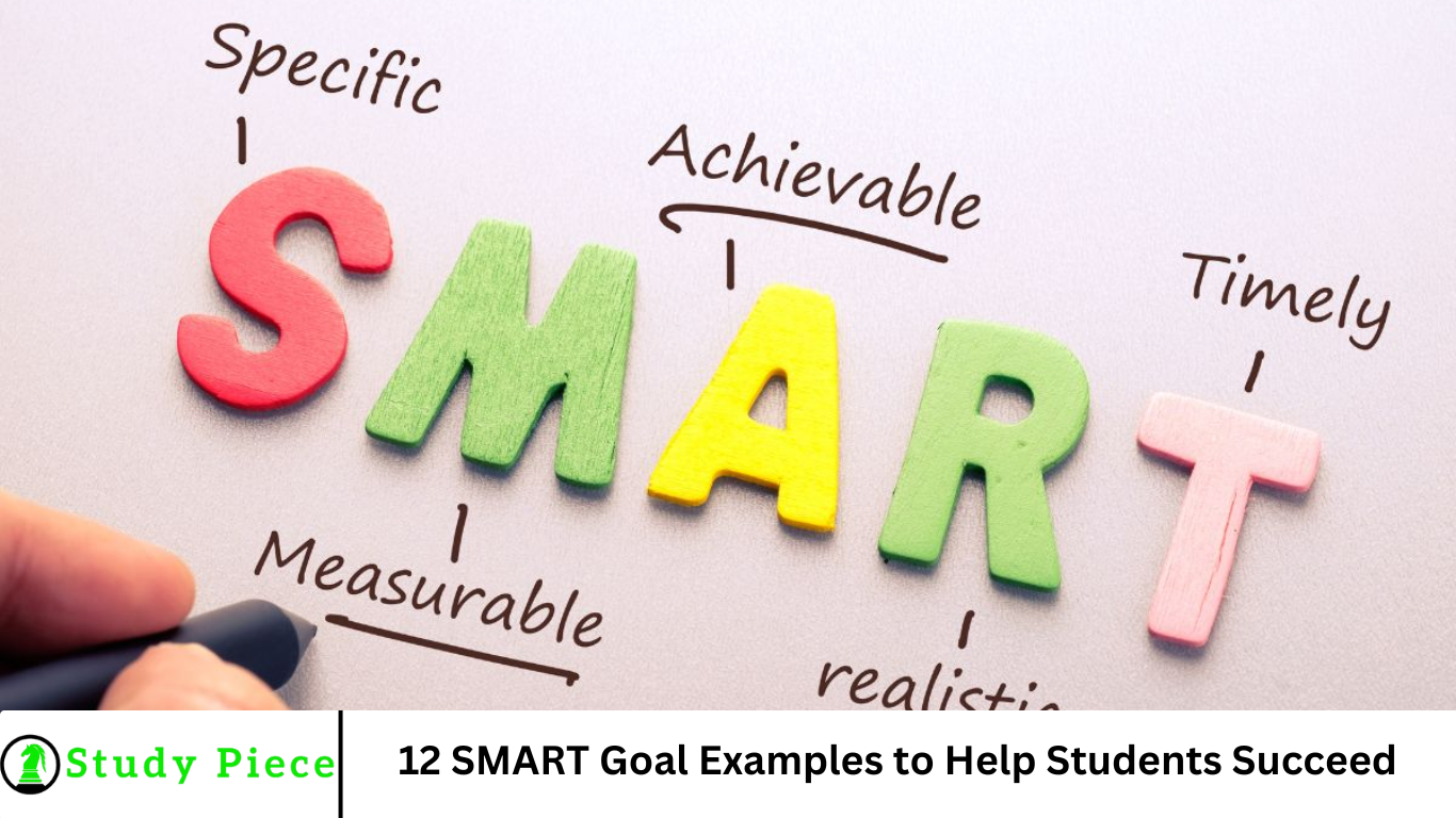 12 SMART Goal Examples to Help Students Succeed